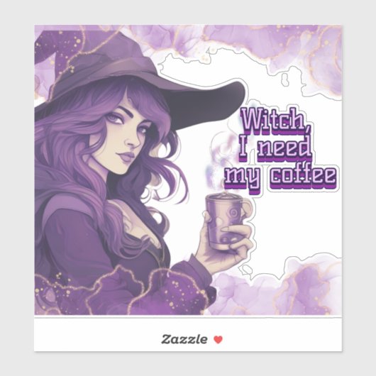 Sticker Sorcière, j'ai besoin de mon café (Feuille)
