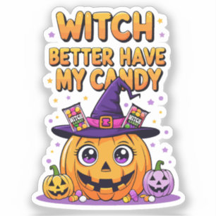 Sticker Sorcière mieux avoir mon bonbon - mignonne Hallowe