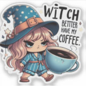 Sticker Sorcière Mieux Avoir Mon Café - Mignonne Halloween (Devant)