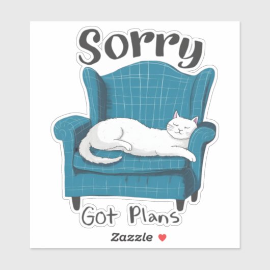 Sticker Sorry Got Plans Funny Cat Lover Gift (Feuille)