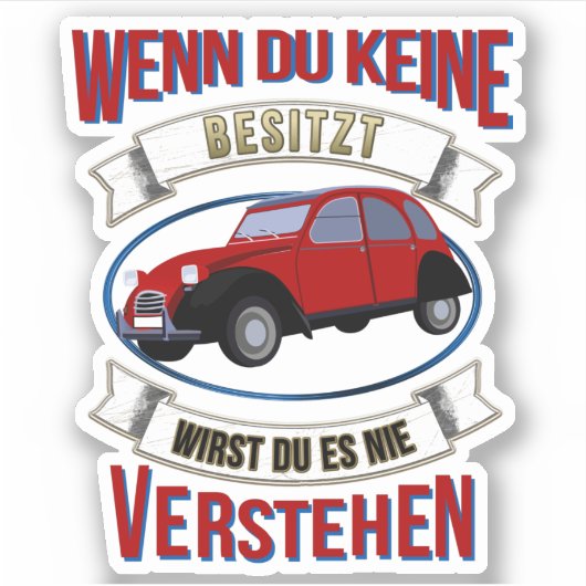 Sticker Sort de l'amant Oldtimer 2cv (Devant)