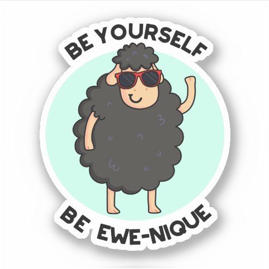 Sticker Soyez Ewenique Funny Sheep Pun (Devant)