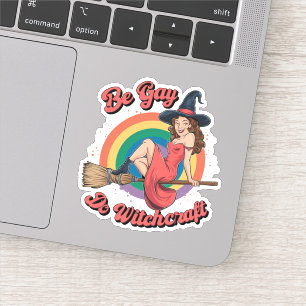 Sticker Soyez gay, faites de la sorcellerie Gay Pride Sorc
