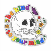 Sticker Soyez Gentil À Votre Esprit (Devant)