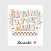Sticker Soyez gentil avec votre esprit (Feuille)