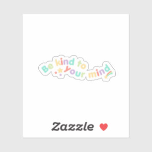 Sticker Soyez gentil avec votre esprit Bonnes Étoiles Pê
