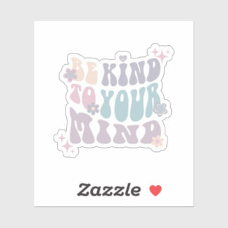 Sticker Soyez gentil avec votre esprit | Hippie gris franç