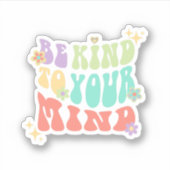 Sticker Soyez gentil avec votre esprit | Hippie Peach Cand (Devant)