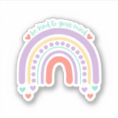 Sticker Soyez gentil avec votre esprit | Rainbow Peach Can (Devant)
