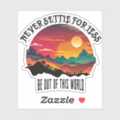 Sticker Soyez hors de ce monde (Feuille)