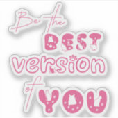 Sticker Soyez La Meilleure Version De Vous Cute Chat Vinyl (Devant)
