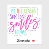 Sticker Soyez la raison Smiles Happiness Joy Smiling (Feuille)