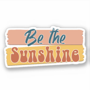 Sticker Soyez l'autocollant en vinyle de Sunshine Custom-C