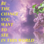 STICKER SOYEZ LE CHANGEMENT (Devant)