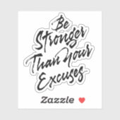 Sticker Soyez plus fort que vos excuses (Feuille)