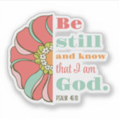 Sticker Soyez toujours et sachez que je suis Dieu Floral (Devant)