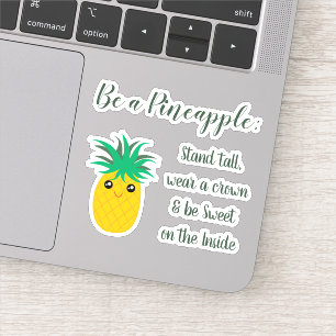 Sticker Soyez Une Citation Inspirationnelle À L'Ananas En 