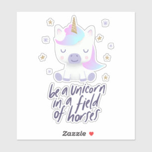 Sticker Soyez une licorne magique