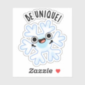 Sticker Soyez unique Funny Snowflake Pun (Feuille)