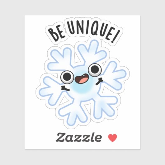 Sticker Soyez unique Funny Snowflake Pun (Feuille)