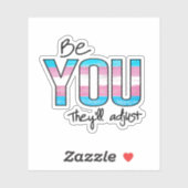 Sticker Soyez vous ils s'adapteront (Feuille)