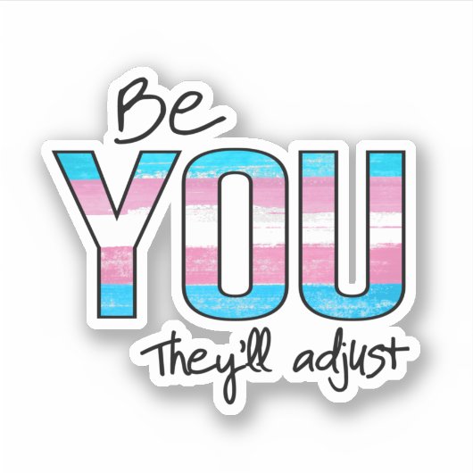 Sticker Soyez vous ils s'adapteront (Devant)