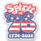 Sticker Spirit of 76 - Super USA 250 - 1776-2026 (Recto)
