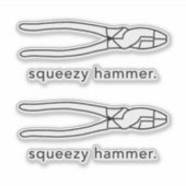 Sticker Squeezy Hammer Funny Electricien (Devant)