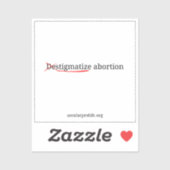Sticker stigmatiser l'avortement (Feuille)