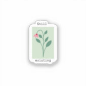 Sticker Still Existing Minimalist Flower Stamp Design (Recto)