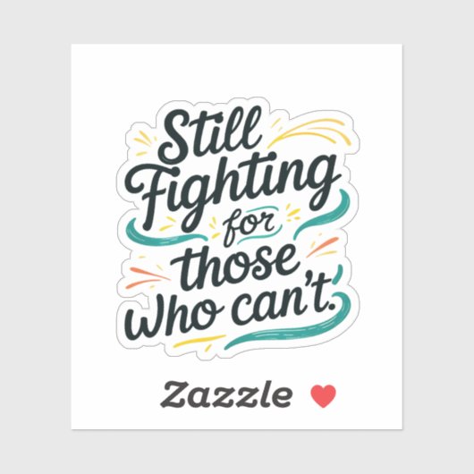 Sticker Still Fighting for Those Who Can’t – Awaren (Feuille)