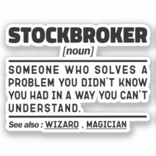 Sticker Stockbroker Noun Investissement Expert Drôle