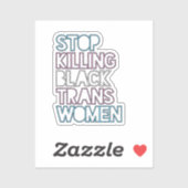 Sticker Stop Killing Black Trans Women (Feuille)