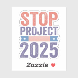 Sticker Stop Project 2025 Trump American Patroitic