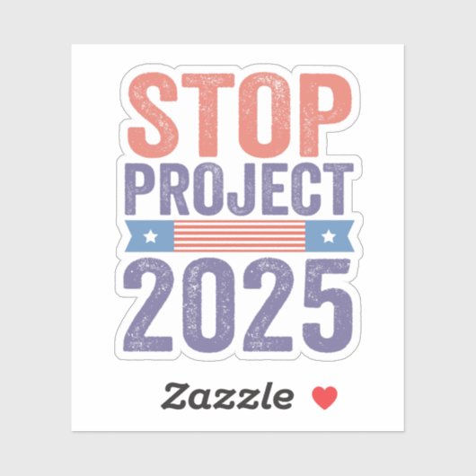 Sticker Stop Project 2025 Trump American Patroitic (Feuille)