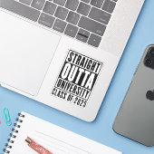 Sticker Straight Outta University 2025 Version en état de  (Ordinateur portable avec iPhone)