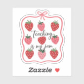 Sticker Strawberry Lover Teacher Teaching is My Jam  (Feuille)