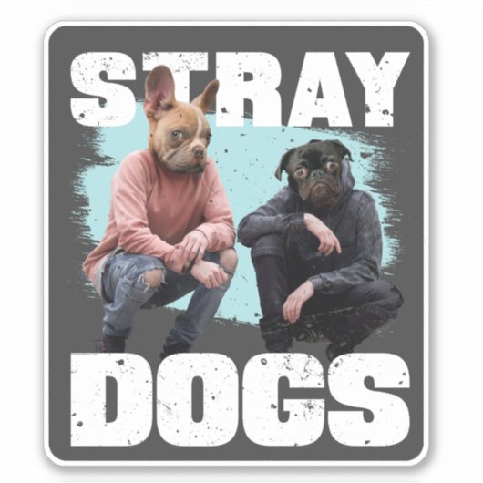 STICKER STRAY CHIENS AMUSENT LES GENS AVEC DES TÊTES DE CH (Devant)