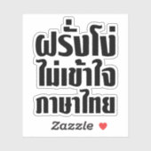 Sticker Stupid Farang ne comprend pas la langue thaï (Feuille)