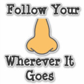 Sticker Suivez votre nez (Devant)