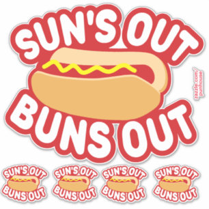 Sticker Sun's out Buns Out Hotdog