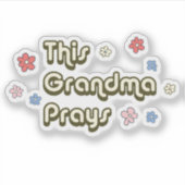 Sticker Super Cette grand-mère prie Floral (Devant)