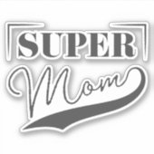 Sticker Super Maman (Devant)