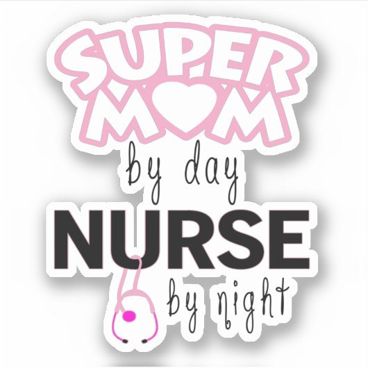 Sticker Super maman by day nurse by night (Devant)