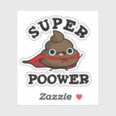Sticker Super Power Funny Super Hero Poop Pun (Feuille)