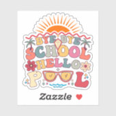 Sticker Super Retro Design Bye Bye School Hello Pool Cool (Feuille)