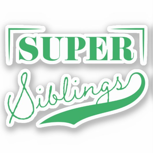 Sticker Super sibling (Recto)