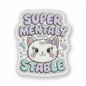 Sticker Super Stabilité Mentale Cute Chat Vinyl (Devant)