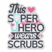 Sticker Superbe infirmière Superhero dire la typographie (Devant)