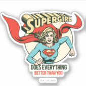 Sticker Supergirl Does Everything Better Than You (Devant)